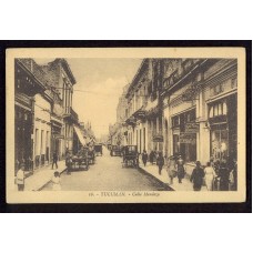 TUCUMAN CALLE MENDOZA ANTIGUA TARJETA POSTAL